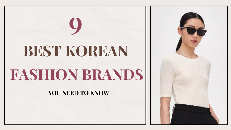 Korean Fashion: 9 BEST Korean Fashion Brands You Need to Know - How to ...